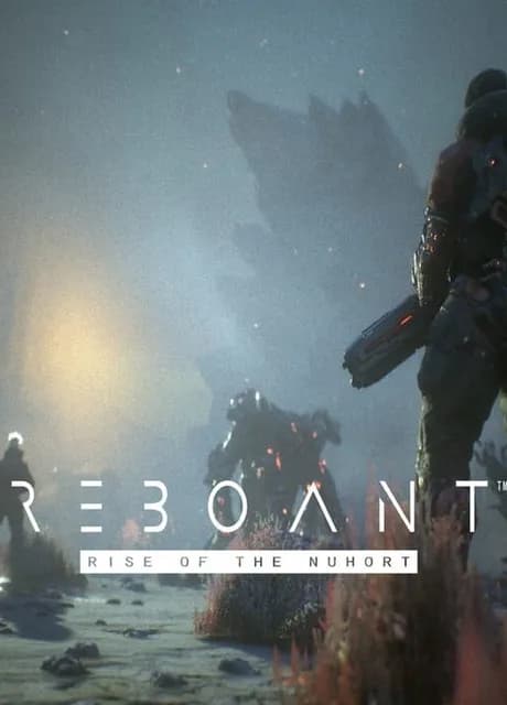 Reboant: Rise of the Nuhort