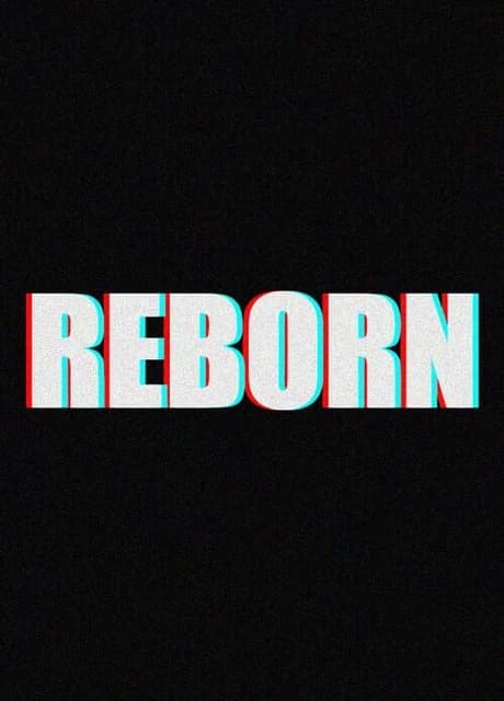 Reborn