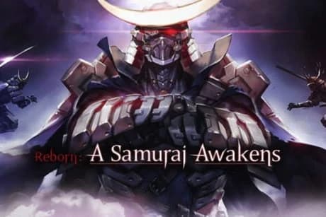 Reborn: A Samurai Awakens