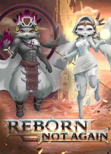 Reborn Not Again