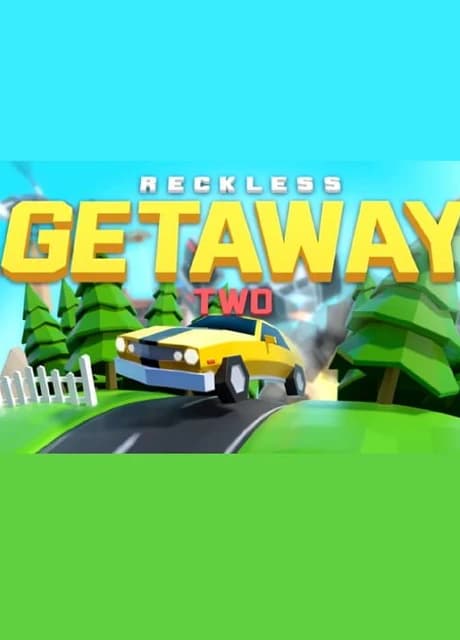 Reckless Getaway 2