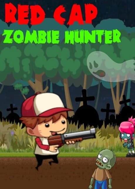 Red Cap Zombie Hunter
