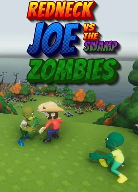 Redneck Joe vs The Swamp Zombies