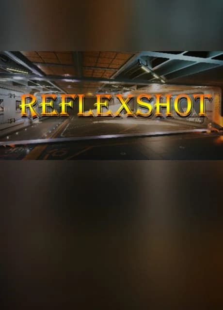 ReflexShot