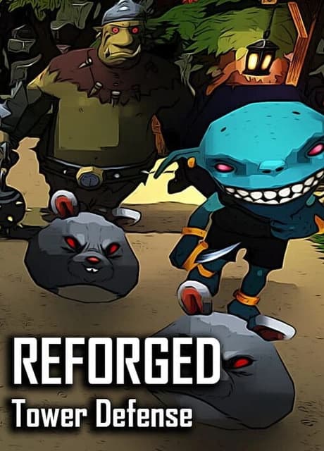 Reforged TD