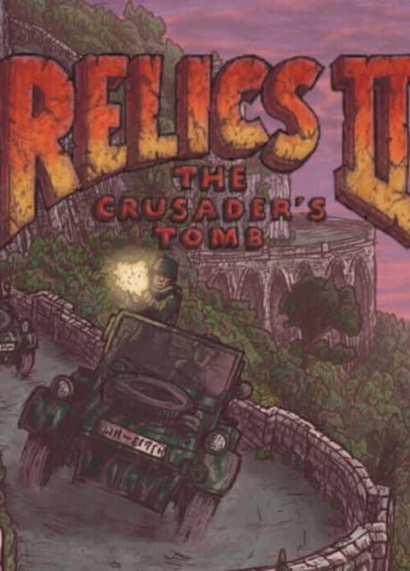 Relics 2: The Crusader's Tomb