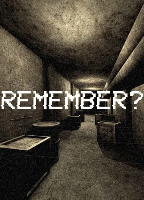 Remember?