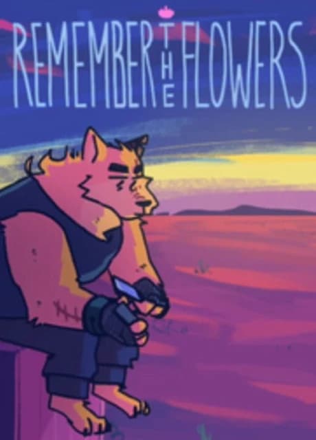 Remember the Flowers