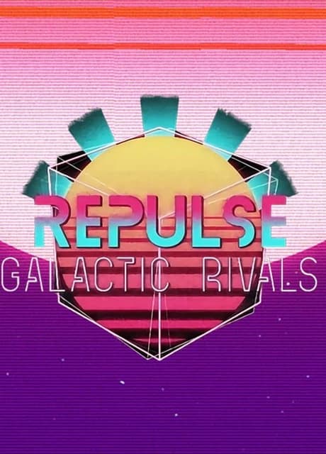 Repulse: Galactic Rivals