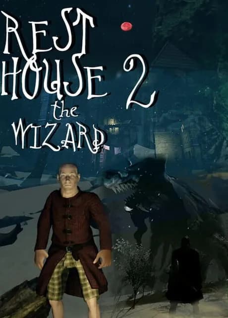 Rest House 2: The Wizard