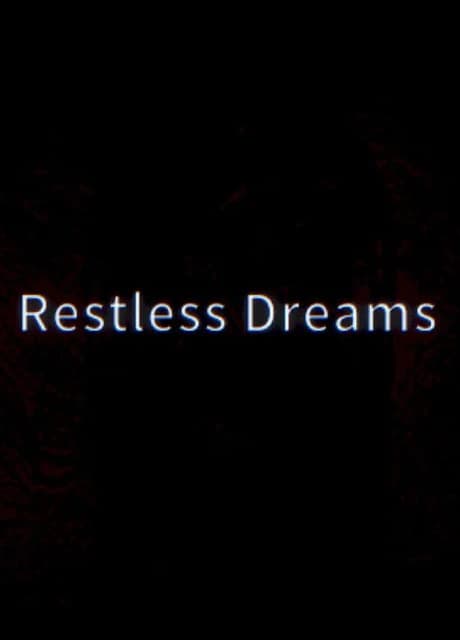 Restless Dreams