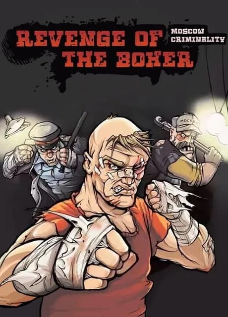 Revenge of the Boxer: Moscow Criminality
