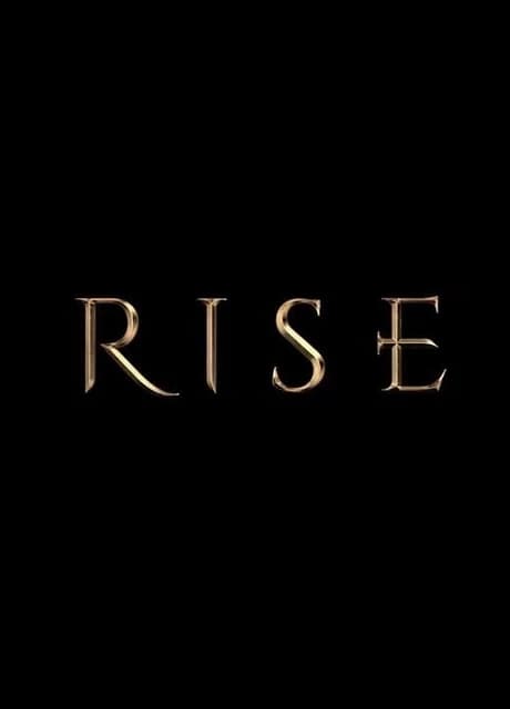 Rise
