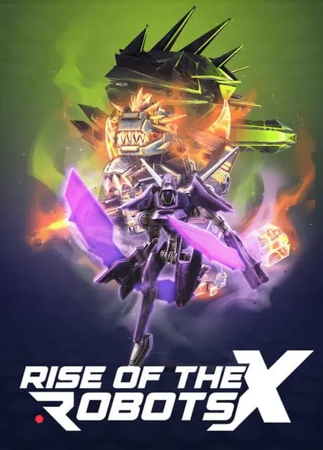 Rise of the Robots X