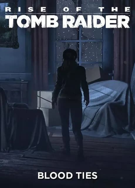 Rise of the Tomb Raider: Blood Ties