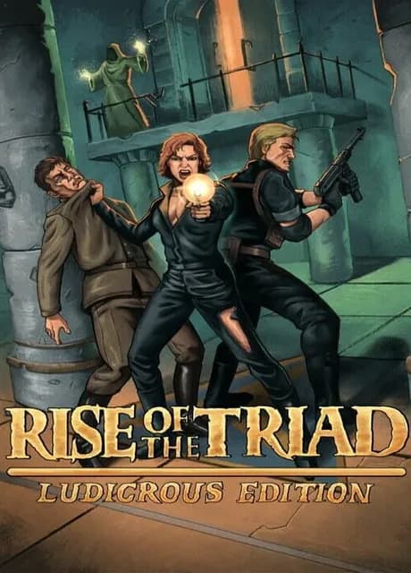 Rise of the Triad: Ludicrous Edition