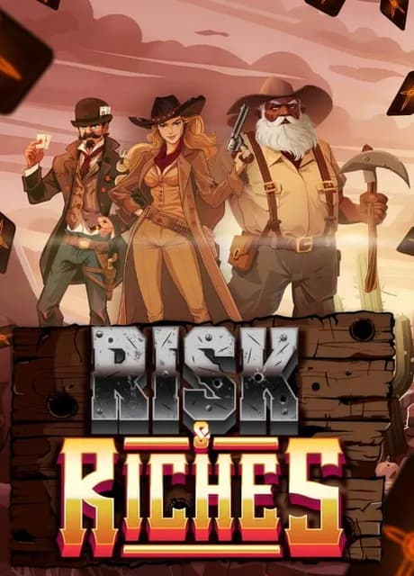 Risk & Riches