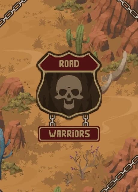 Road Warriors