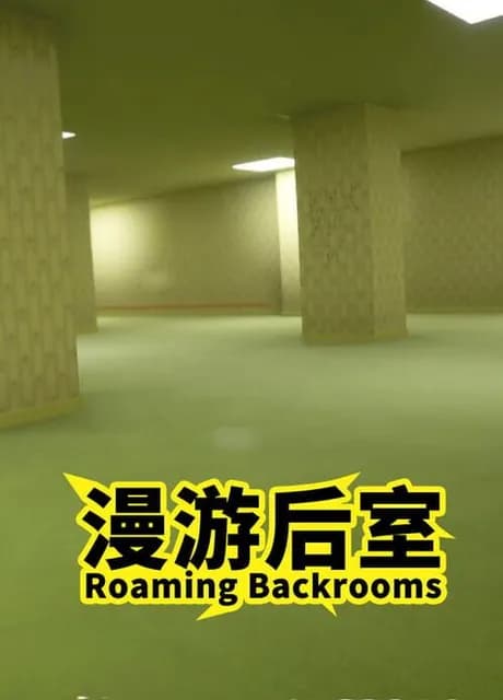 Roaming Backrooms