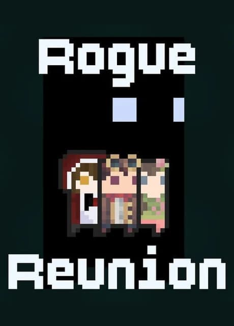 Rogue Reunion