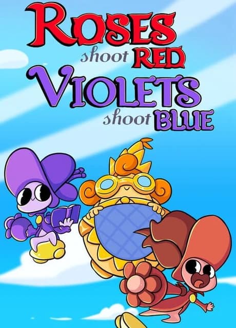 Roses Shoot Red, Violets Shoot Blue