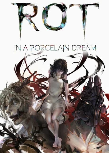 Rot in a Porcelain Dream