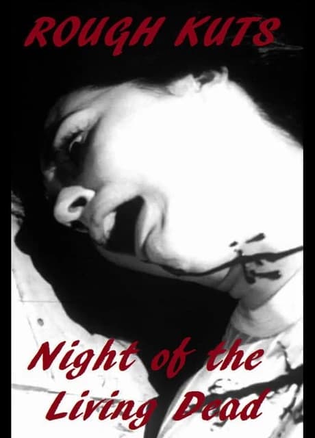 Rough Kuts: Night of the Living Dead