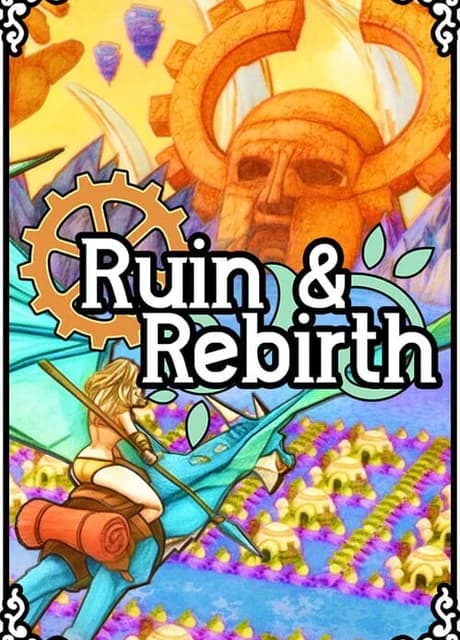 Ruin and Rebirth