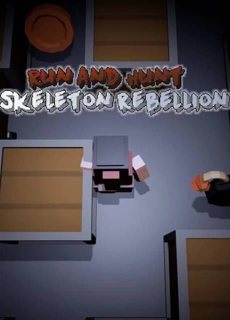 Run and Hunt: Skeleton Rebellion