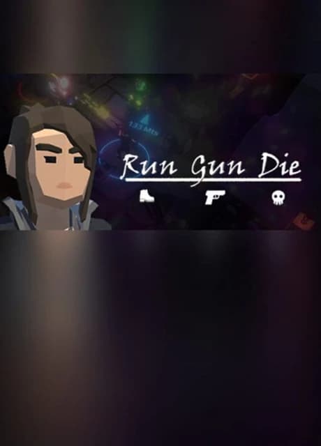 Run Gun Die Ultimate