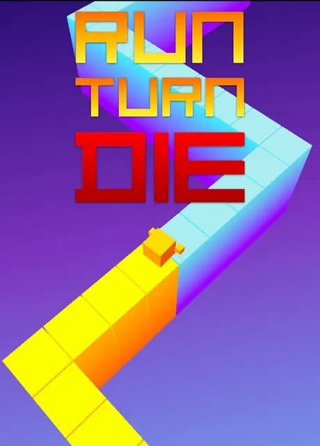 Run Turn Die