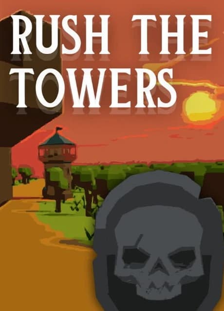 Rush The Towers