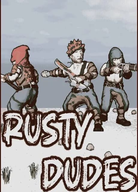 Rusty Dudes