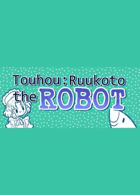 Ruukoto the Robot