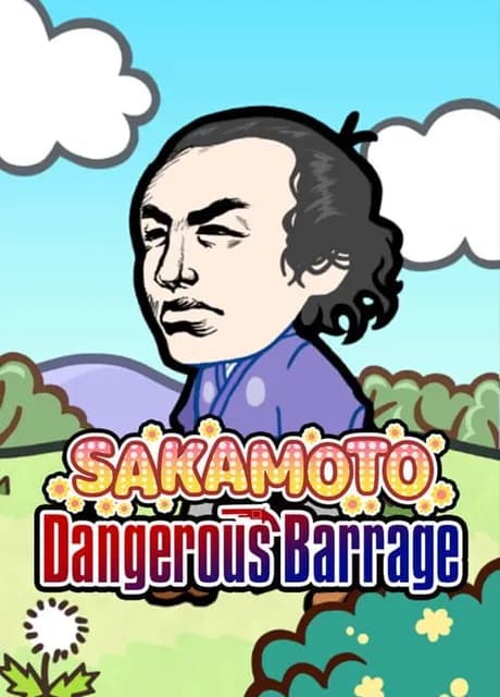 Sakamoto Dangerous Barrage