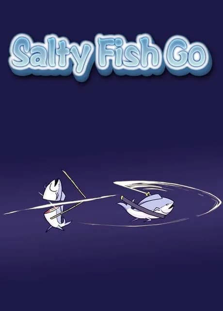 Salty Fish Go!