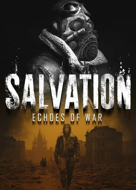 Salvation: Echoes of War
