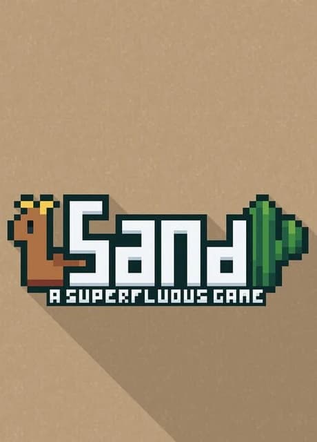 Sand: A Superfluous Game