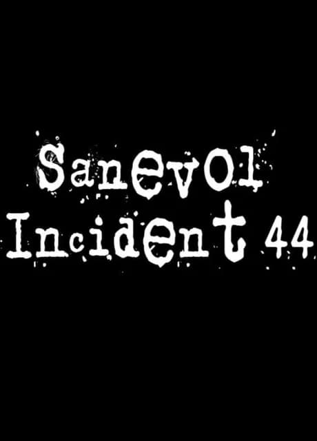 Sanevol Incident 44