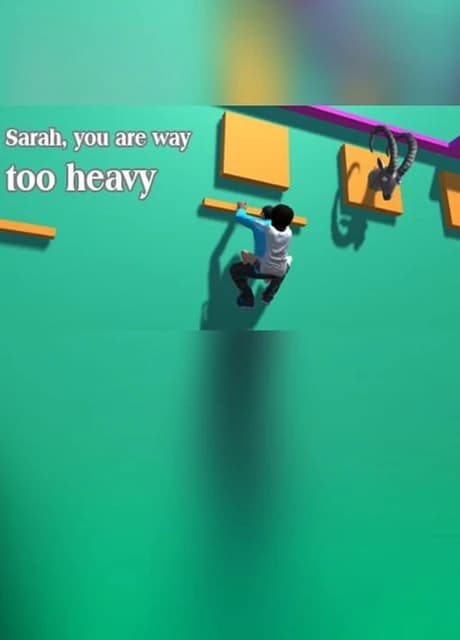 Sarah, you are way too heavy