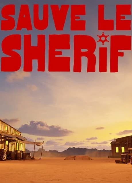 Sauve le Shérif