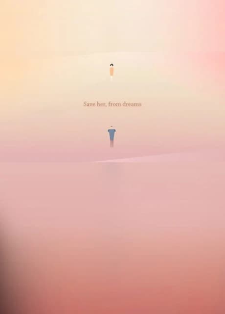 Save her, from dreams