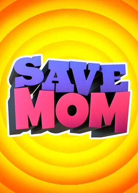 Save Mom