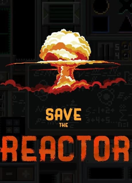 Save the Reactor