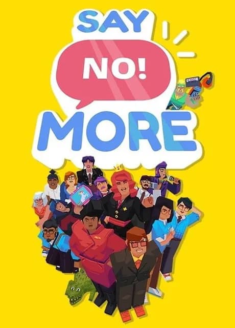 Say No! More