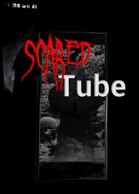 Scared Tube