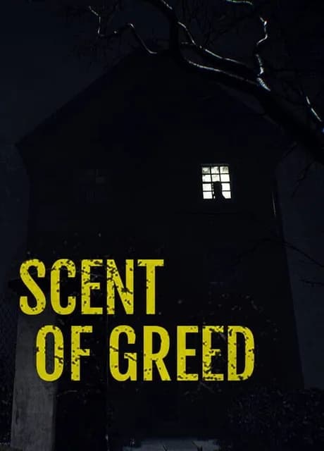 Scent of Greed