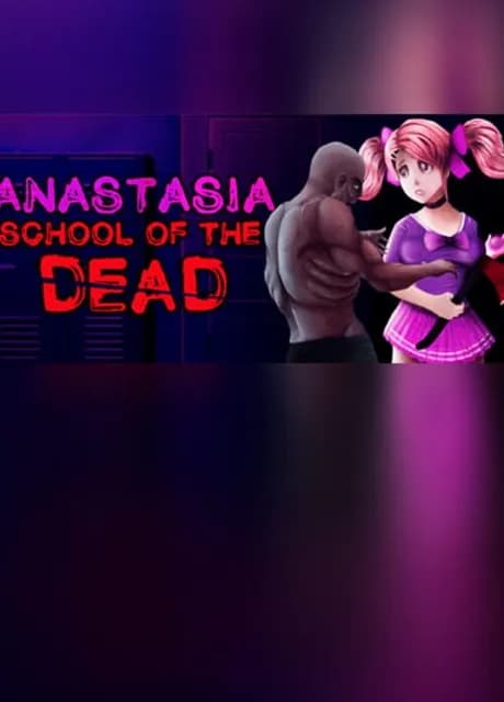 School of the Dead: Anastasia