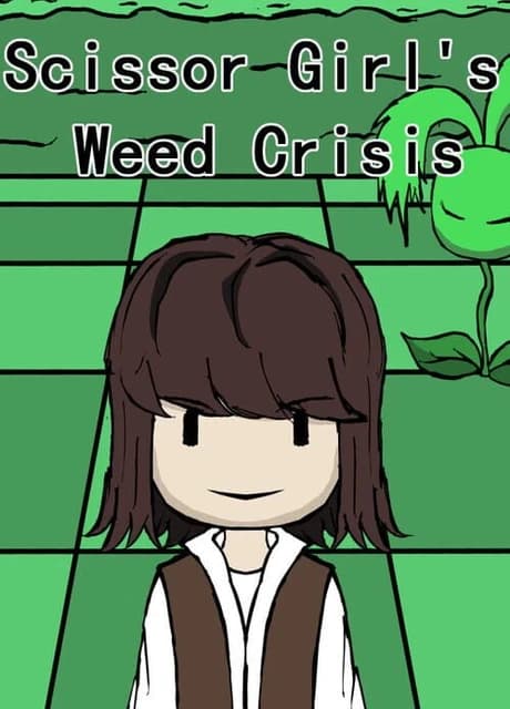 Scissor Girl's Weed Crisis