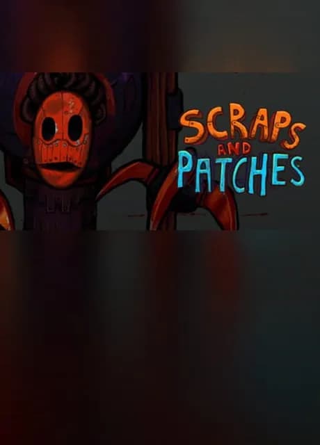 Scraps and Patches